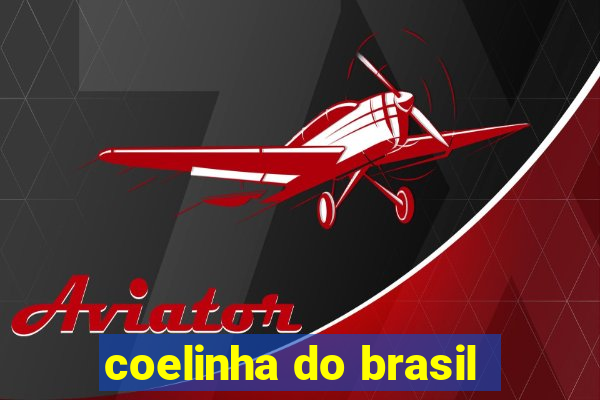 coelinha do brasil